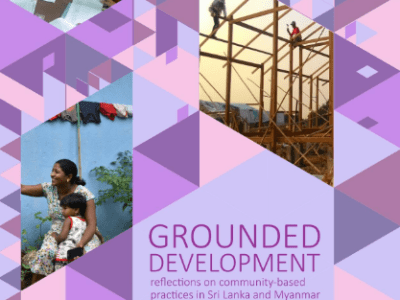 Grounded Development: reflections on community based practices in Sri Lanka and&nbsp;Myanmar